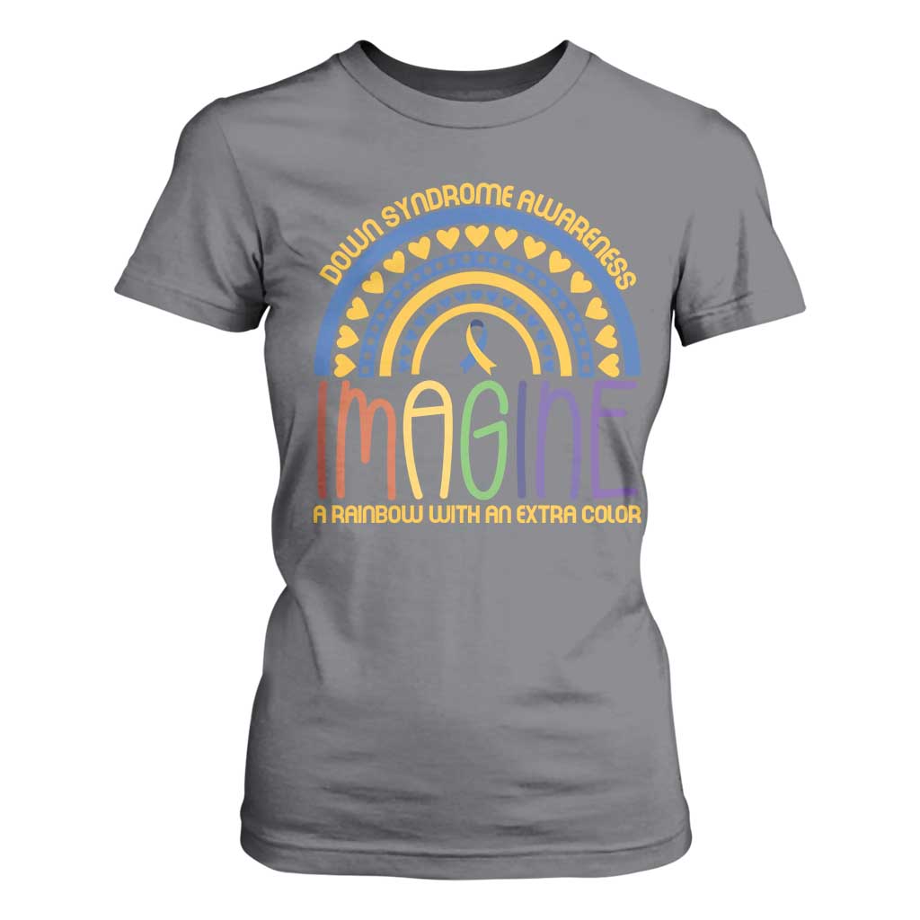 Down Syndrome Support T Shirt For Women Imagine A Rainbow With An Extra Color Heart Rainbow