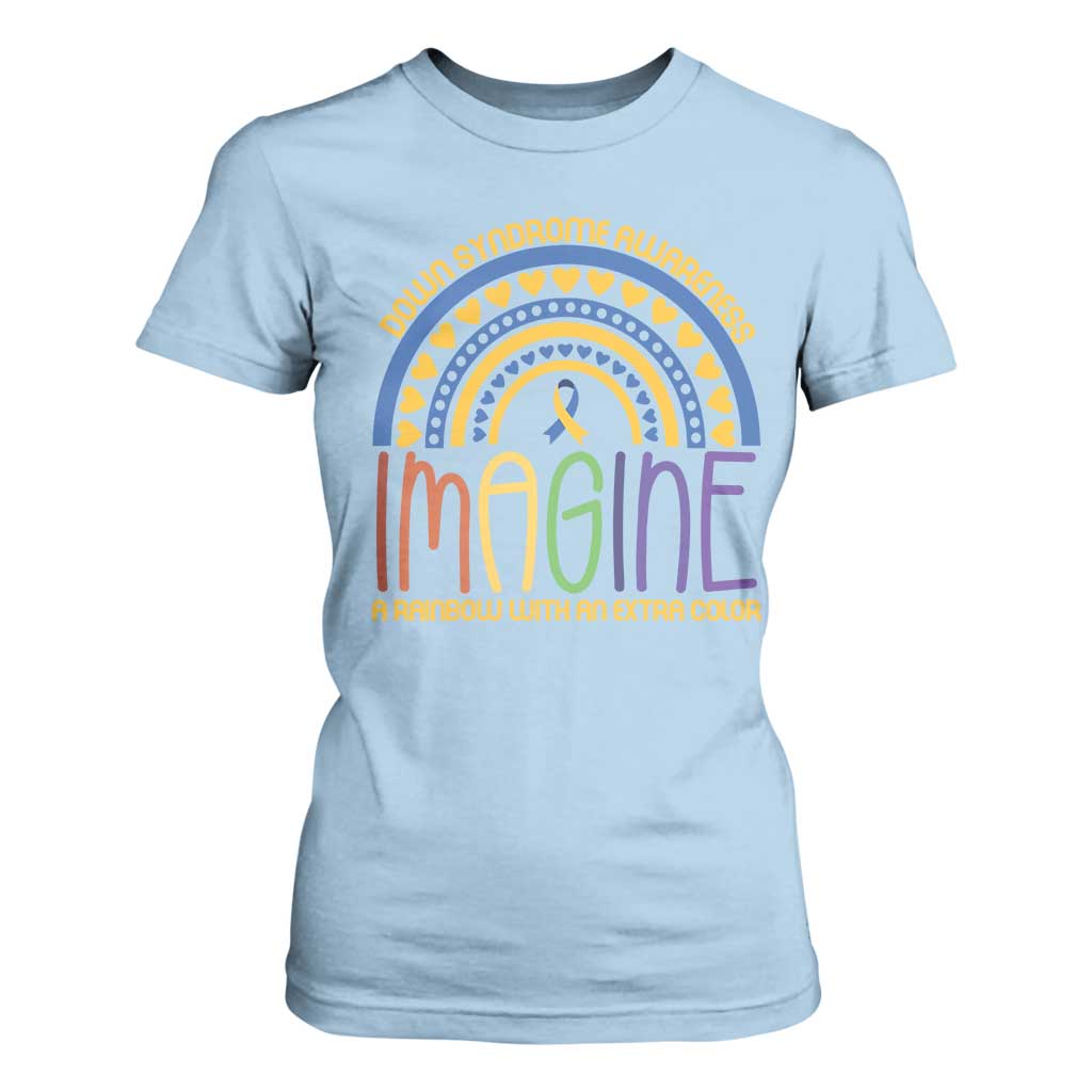 Down Syndrome Support T Shirt For Women Imagine A Rainbow With An Extra Color Heart Rainbow