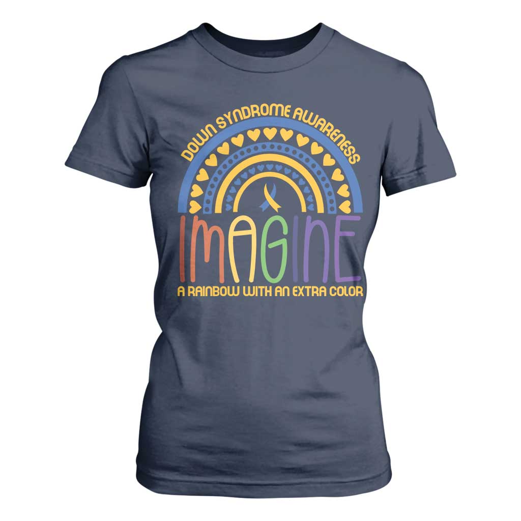 Down Syndrome Support T Shirt For Women Imagine A Rainbow With An Extra Color Heart Rainbow