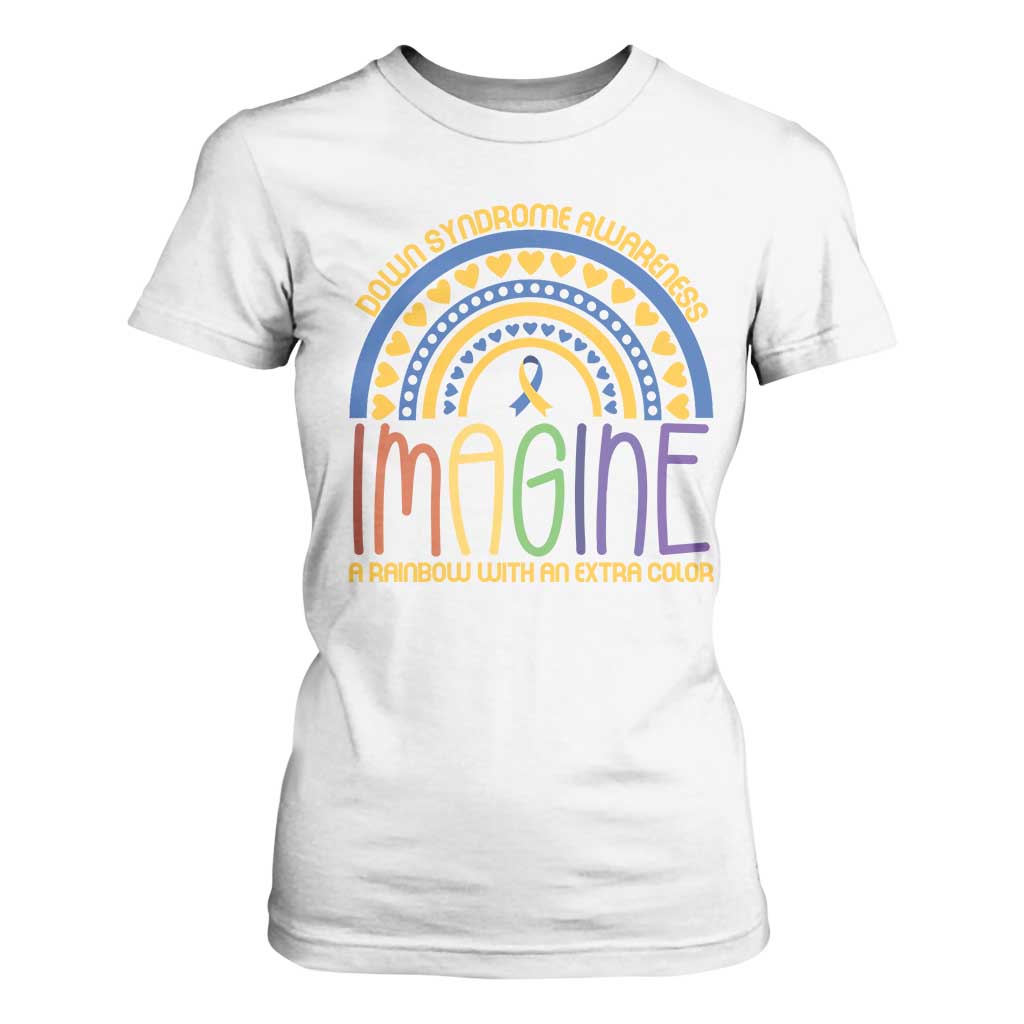 Down Syndrome Support T Shirt For Women Imagine A Rainbow With An Extra Color Heart Rainbow