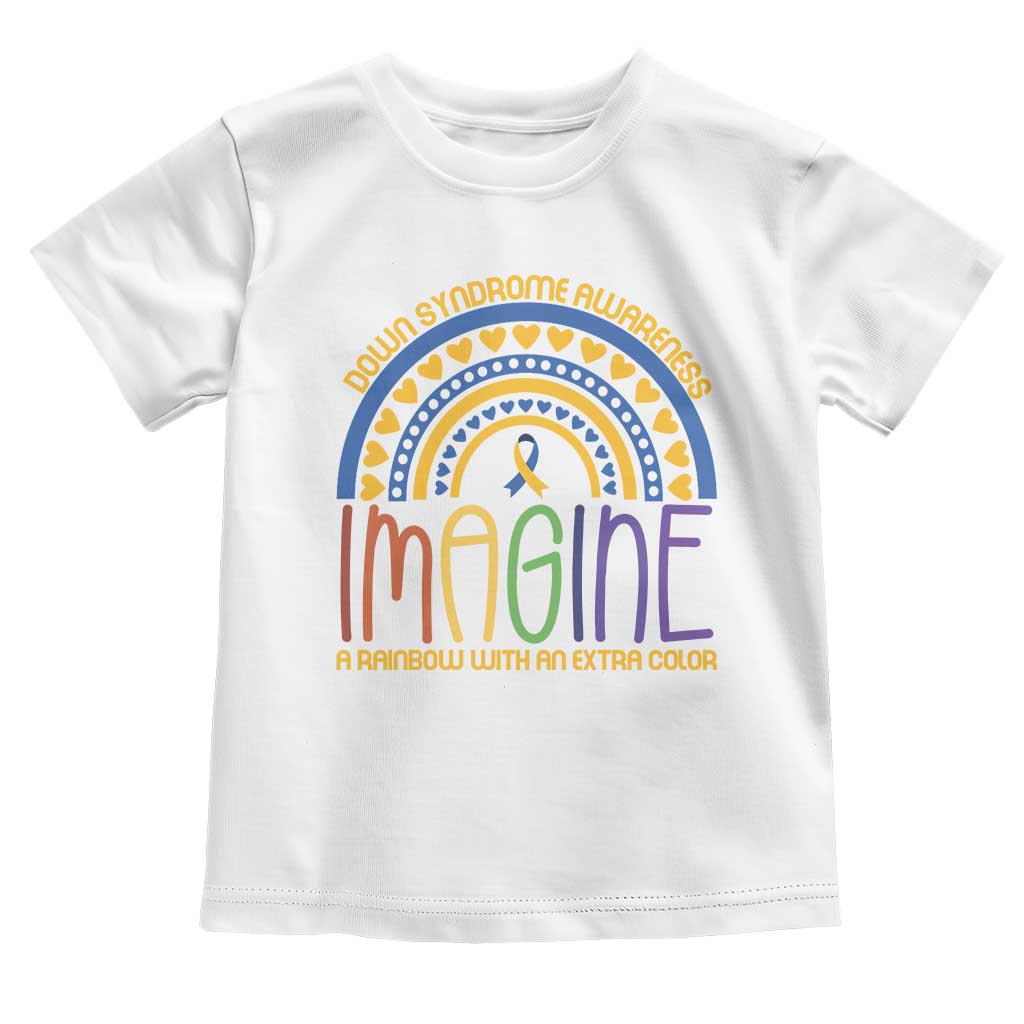 Down Syndrome Support Toddler T Shirt Imagine A Rainbow With An Extra Color Heart Rainbow