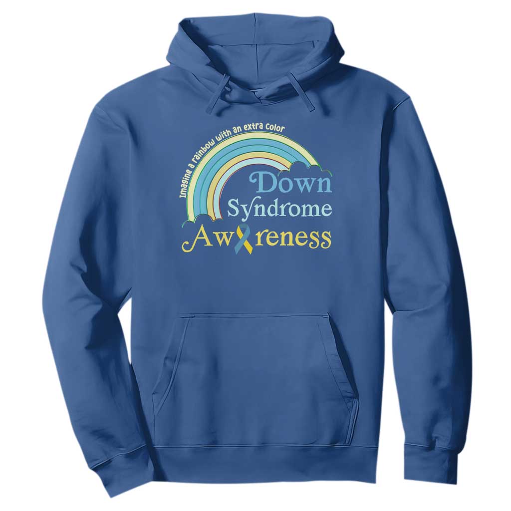 Down Syndrome Support Hoodie Imagine A Rainbow With An Extra Color