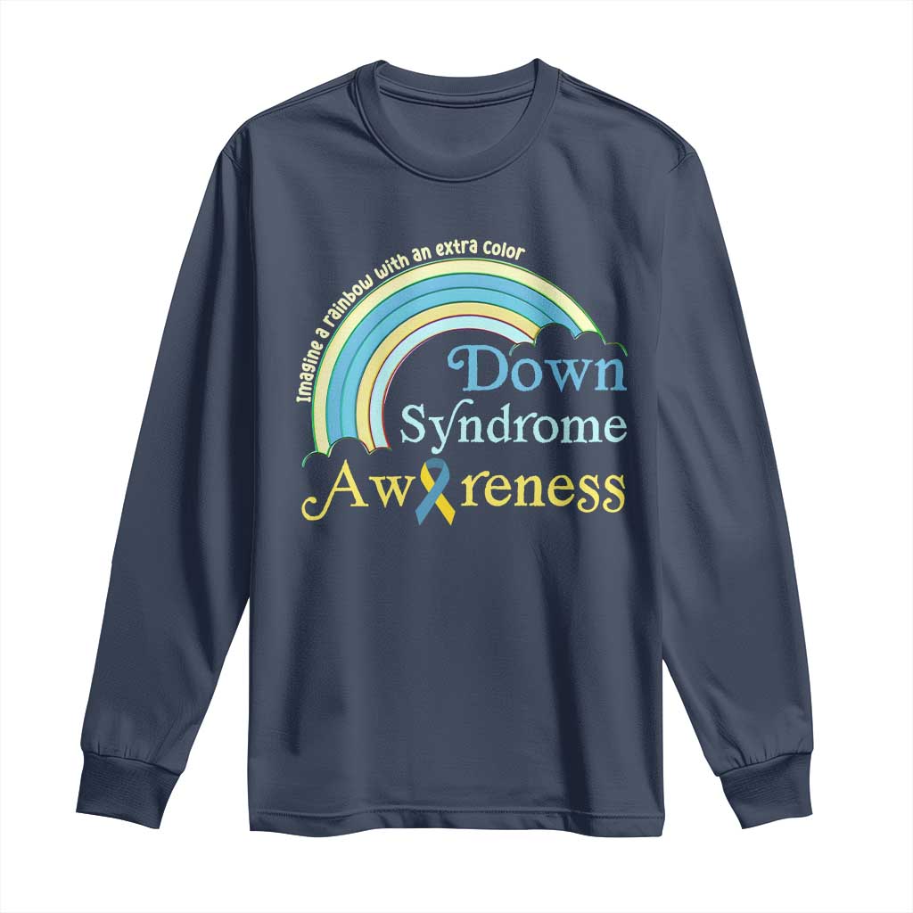 Down Syndrome Support Long Sleeve Shirt Imagine A Rainbow With An Extra Color