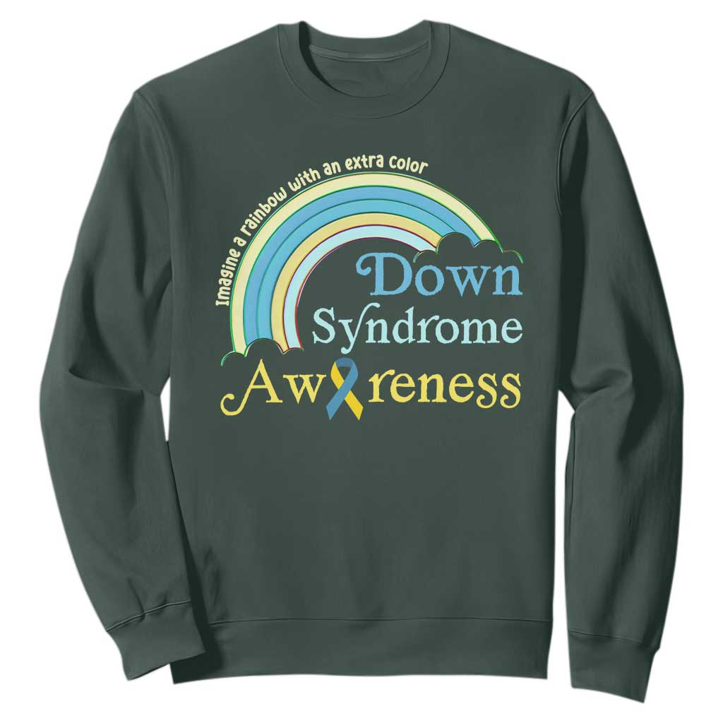 Down Syndrome Support Sweatshirt Imagine A Rainbow With An Extra Color