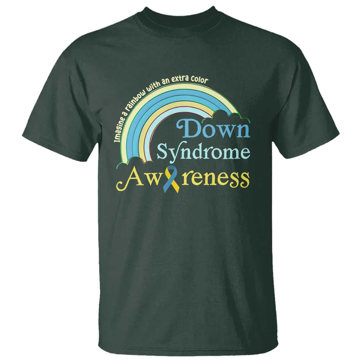 Down Syndrome Support T Shirt Imagine A Rainbow With An Extra Color