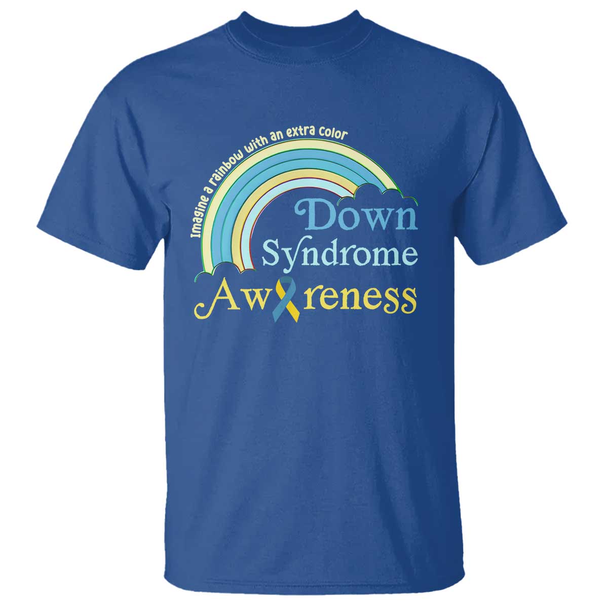 Down Syndrome Support T Shirt Imagine A Rainbow With An Extra Color