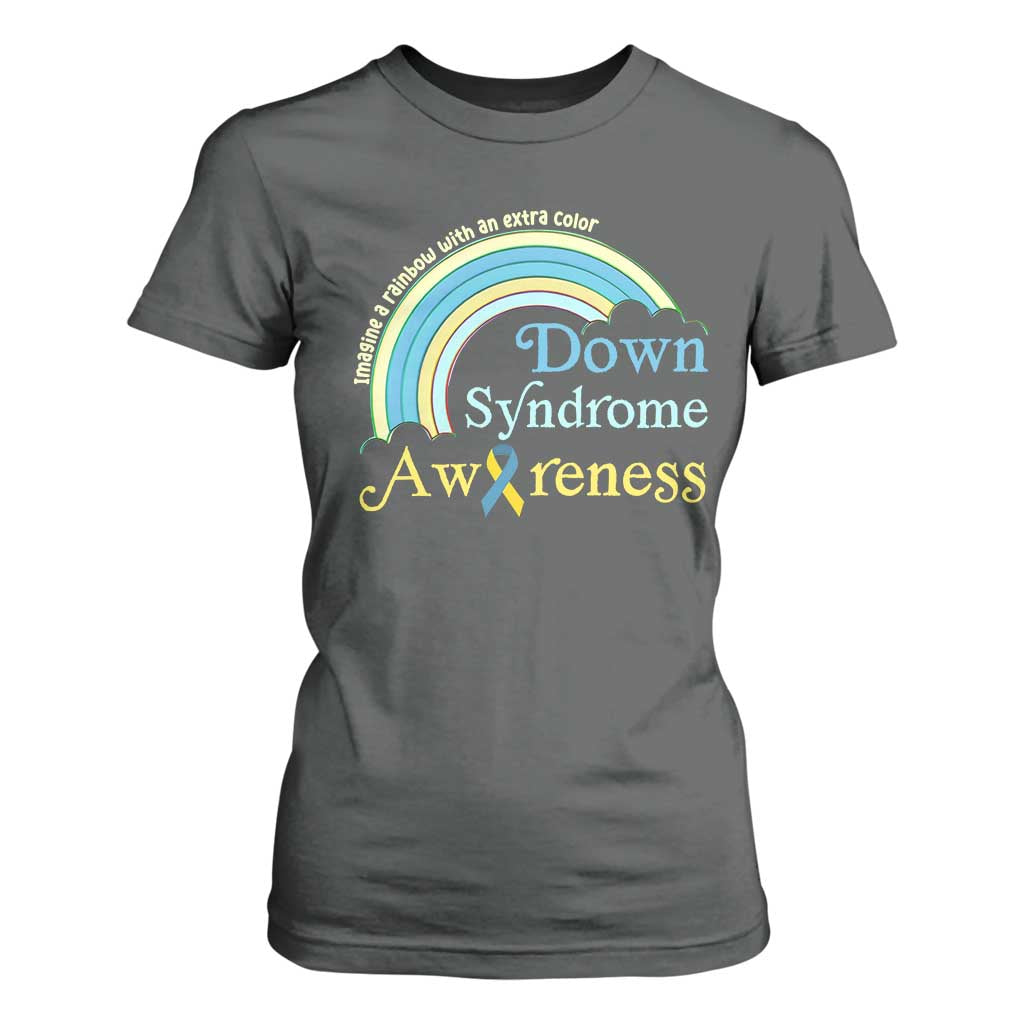 Down Syndrome Support T Shirt For Women Imagine A Rainbow With An Extra Color