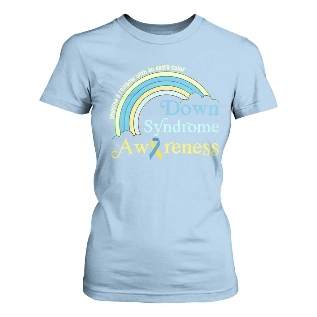Down Syndrome Support T Shirt For Women Imagine A Rainbow With An Extra Color