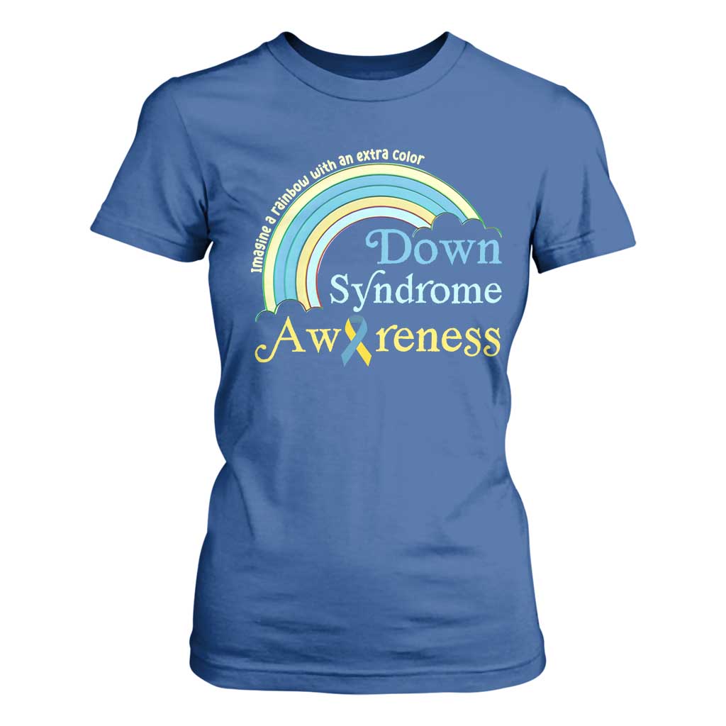 Down Syndrome Support T Shirt For Women Imagine A Rainbow With An Extra Color