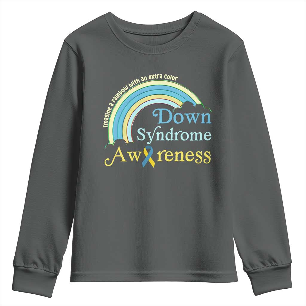 Down Syndrome Support Youth Sweatshirt Imagine A Rainbow With An Extra Color