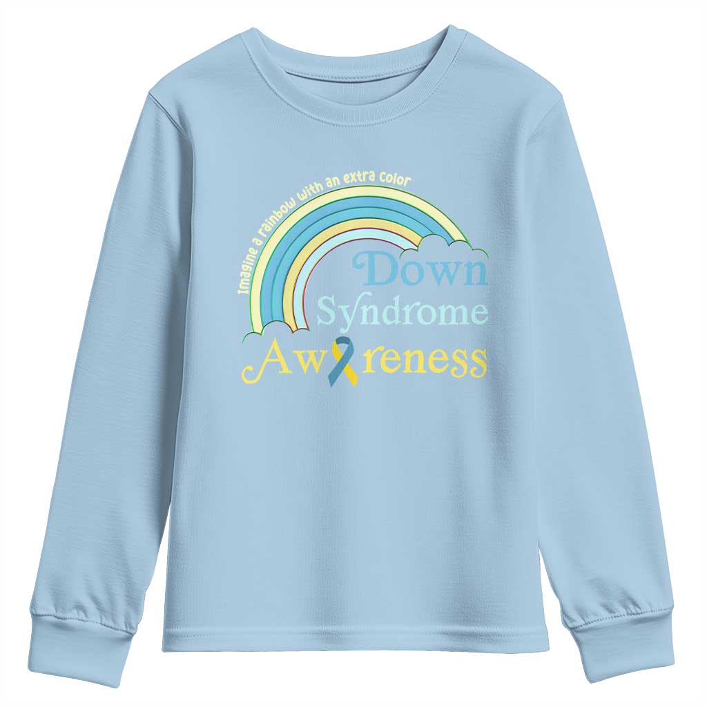 Down Syndrome Support Youth Sweatshirt Imagine A Rainbow With An Extra Color