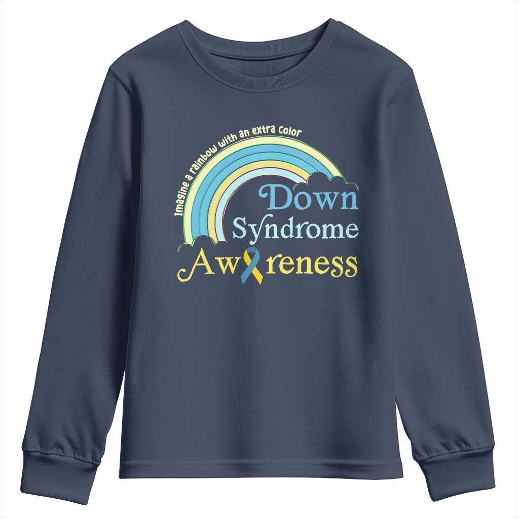 Down Syndrome Support Youth Sweatshirt Imagine A Rainbow With An Extra Color