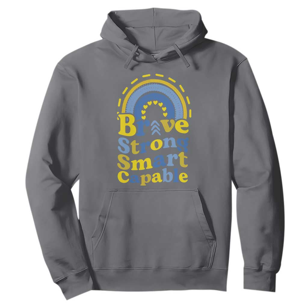 Down Syndrome Support Hoodie Brave Strong Smart Capable Rainbow