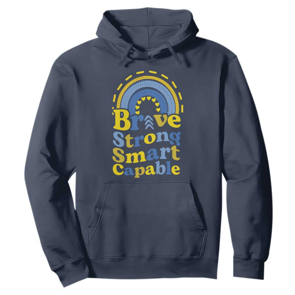 Down Syndrome Support Hoodie Brave Strong Smart Capable Rainbow