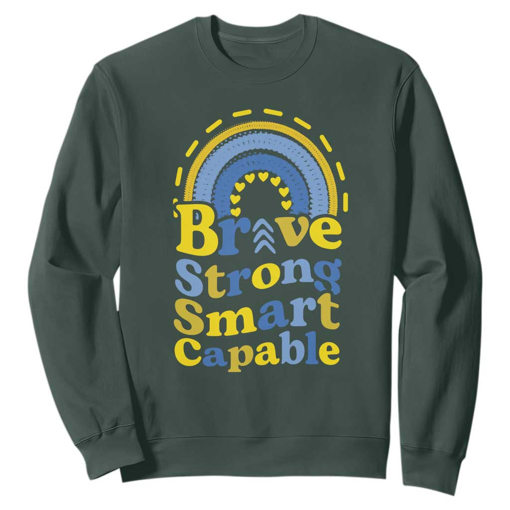 Down Syndrome Support Sweatshirt Brave Strong Smart Capable Rainbow