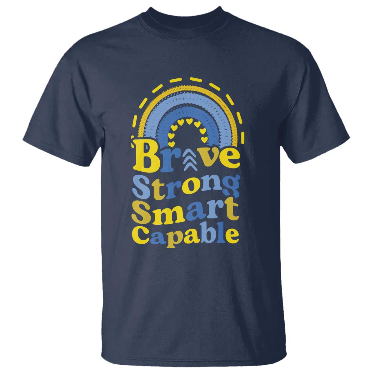 Down Syndrome Support T Shirt Brave Strong Smart Capable Rainbow