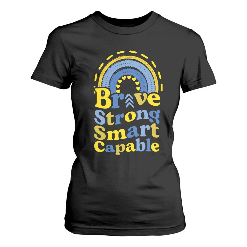 Down Syndrome Support T Shirt For Women Brave Strong Smart Capable Rainbow