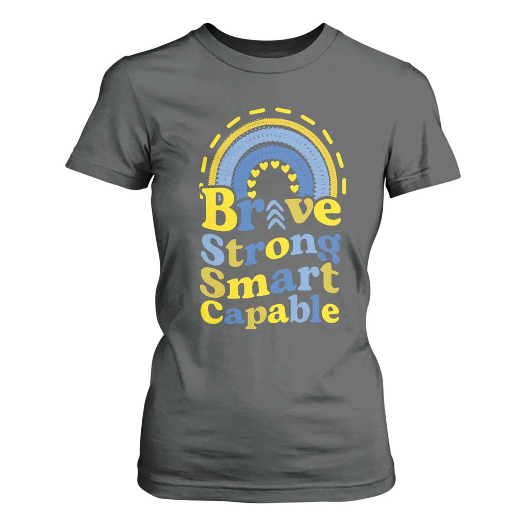 Down Syndrome Support T Shirt For Women Brave Strong Smart Capable Rainbow