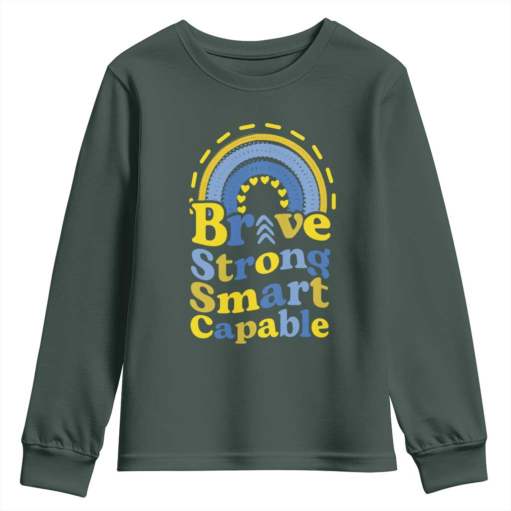Down Syndrome Support Youth Sweatshirt Brave Strong Smart Capable Rainbow