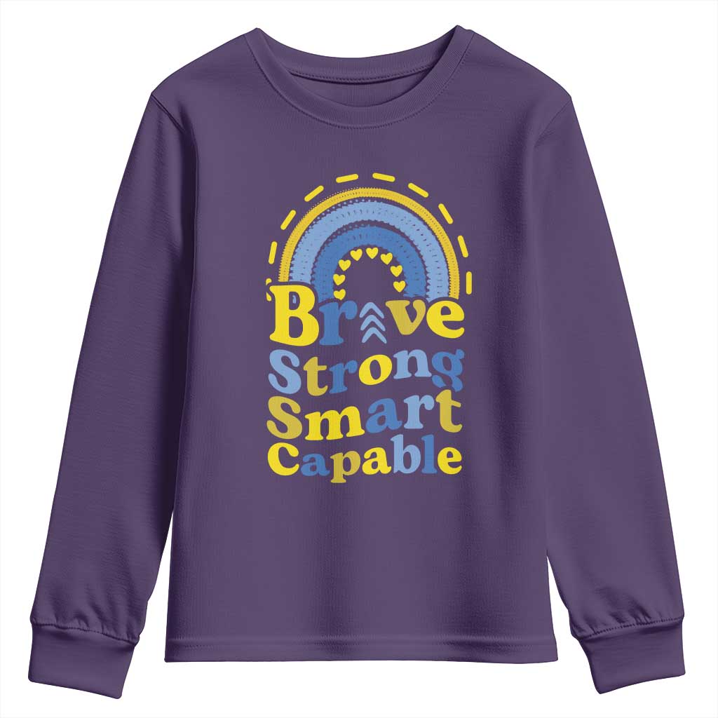 Down Syndrome Support Youth Sweatshirt Brave Strong Smart Capable Rainbow