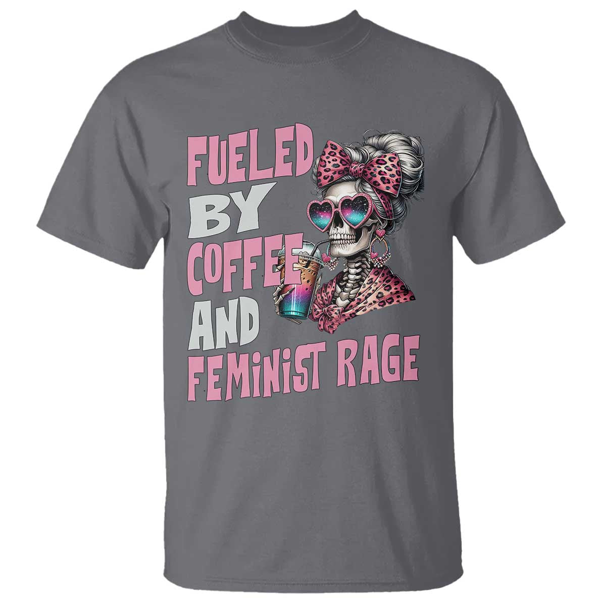 fueled-by-coffee-and-feminist-rage-t-shirt-feminism-coffee-lovers