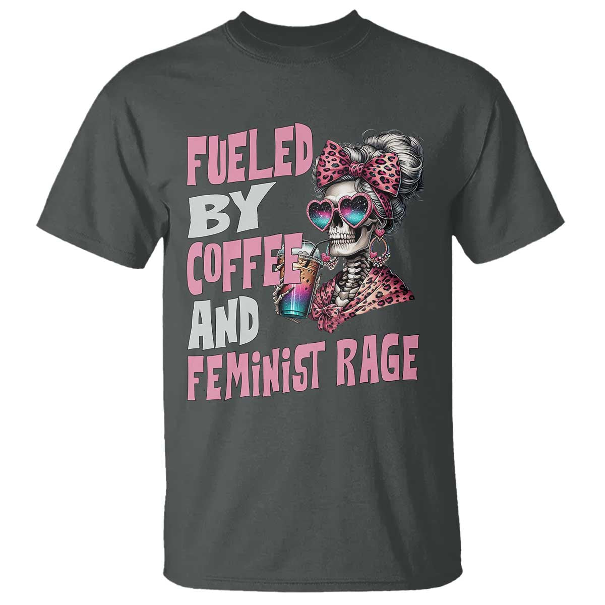 fueled-by-coffee-and-feminist-rage-t-shirt-feminism-coffee-lovers