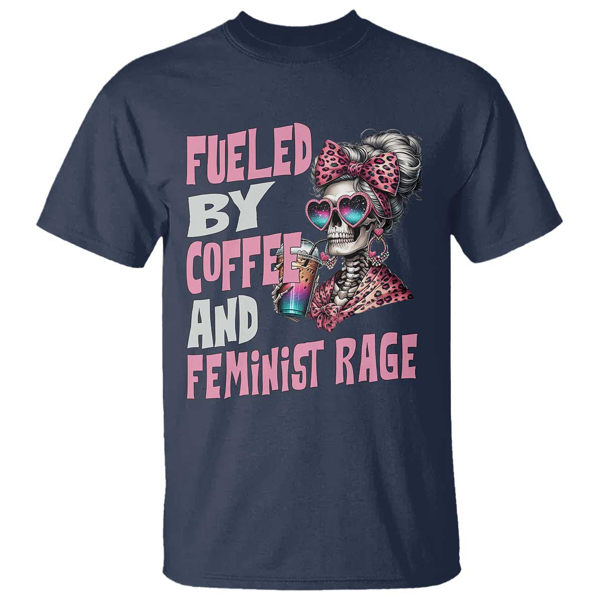 fueled-by-coffee-and-feminist-rage-t-shirt-feminism-coffee-lovers