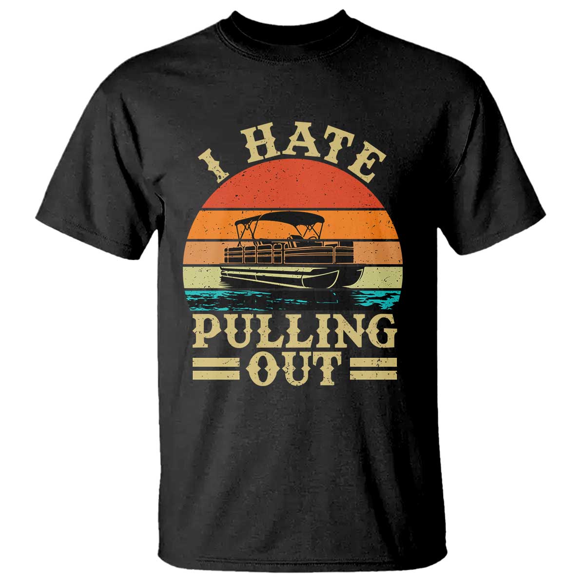 funny-boating-boat-captain-t-shirt-i-hate-pulling-out-vintage-retro