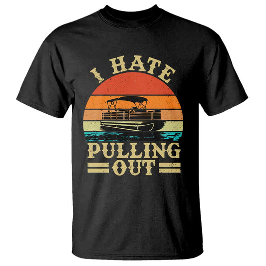 funny-boating-boat-captain-t-shirt-i-hate-pulling-out-vintage-retro