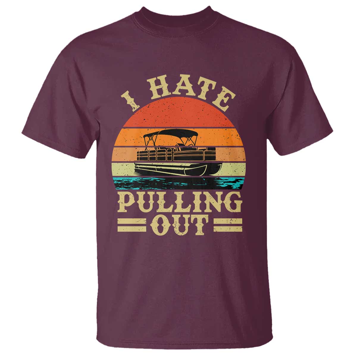 funny-boating-boat-captain-t-shirt-i-hate-pulling-out-vintage-retro