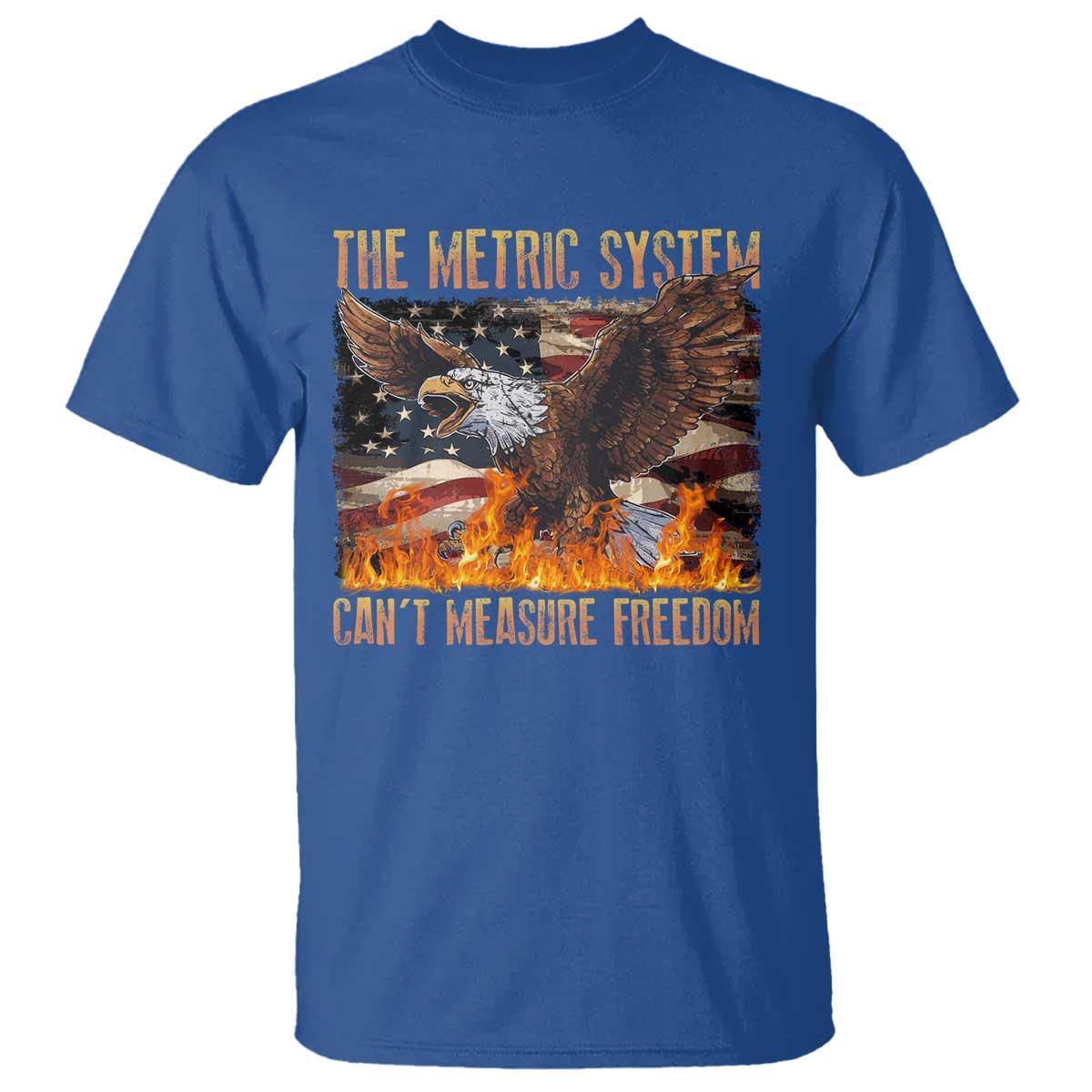 funny-the-metric-system-cant-measure-freedom-t-shirt-4th-of-july-fire-eagle-usa-flag-meme