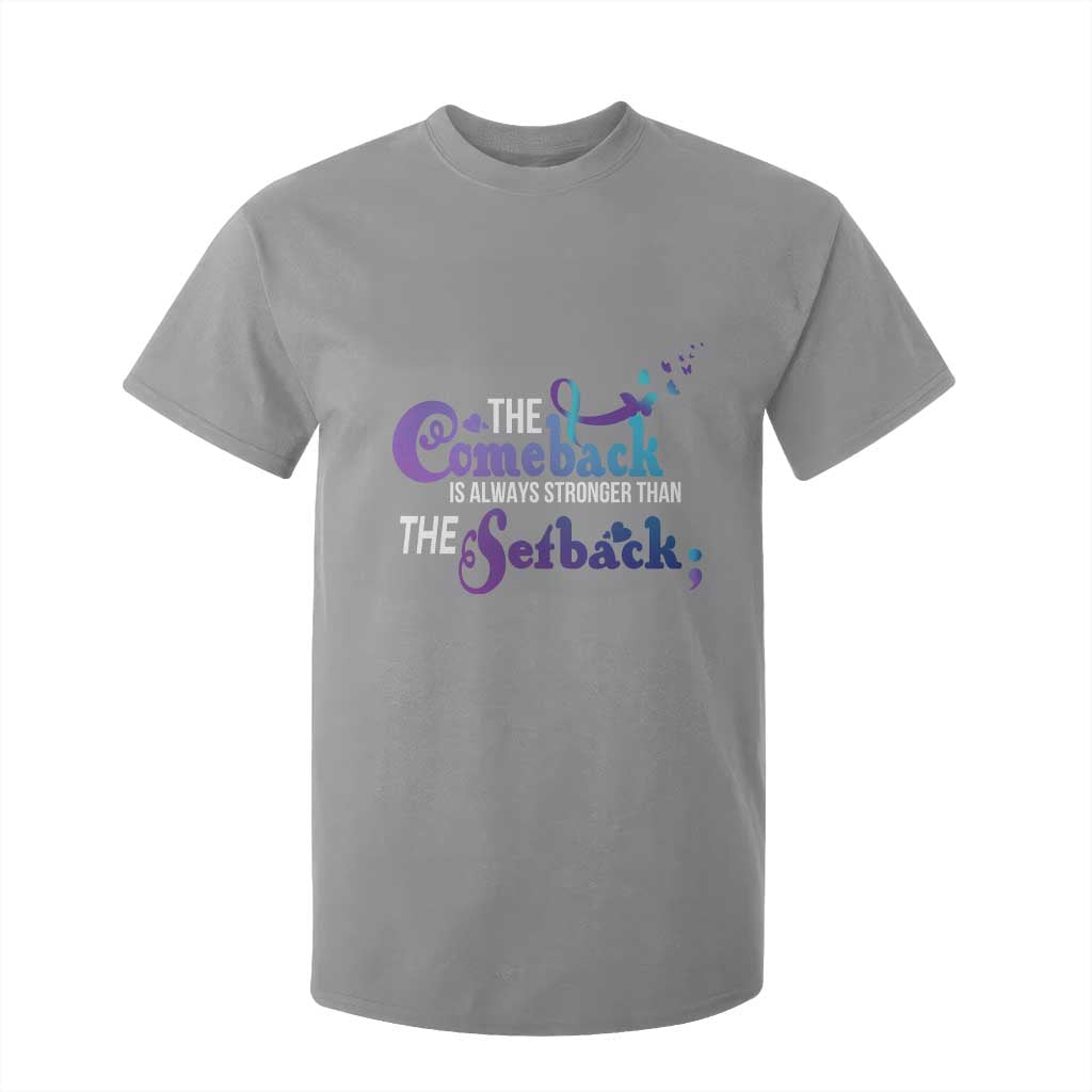 Suicide Prevention Support T Shirt For Kid The Comeback Is Always Stronger Than The Setback Semicolon
