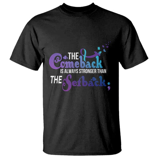 suicide-prevention-awareness-t-shirt-the-comeback-is-always-stronger-than-the-setback-semicolon