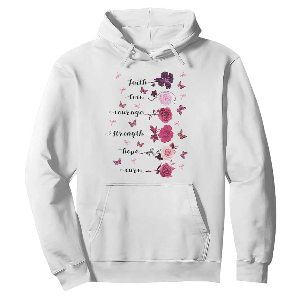 Breast Cancer Support Hoodie Faith Love Courage Strength Hope Cure Pink Flower Roses Butterfly