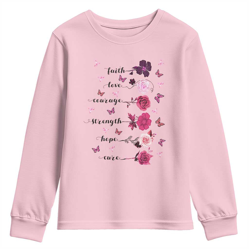 Breast Cancer Support Youth Sweatshirt Faith Love Courage Strength Hope Cure Pink Flower Roses Butterfly
