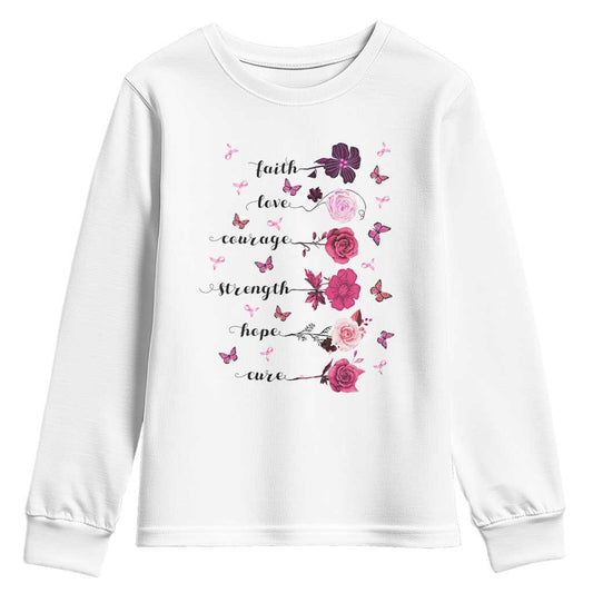 Breast Cancer Support Youth Sweatshirt Faith Love Courage Strength Hope Cure Pink Flower Roses Butterfly