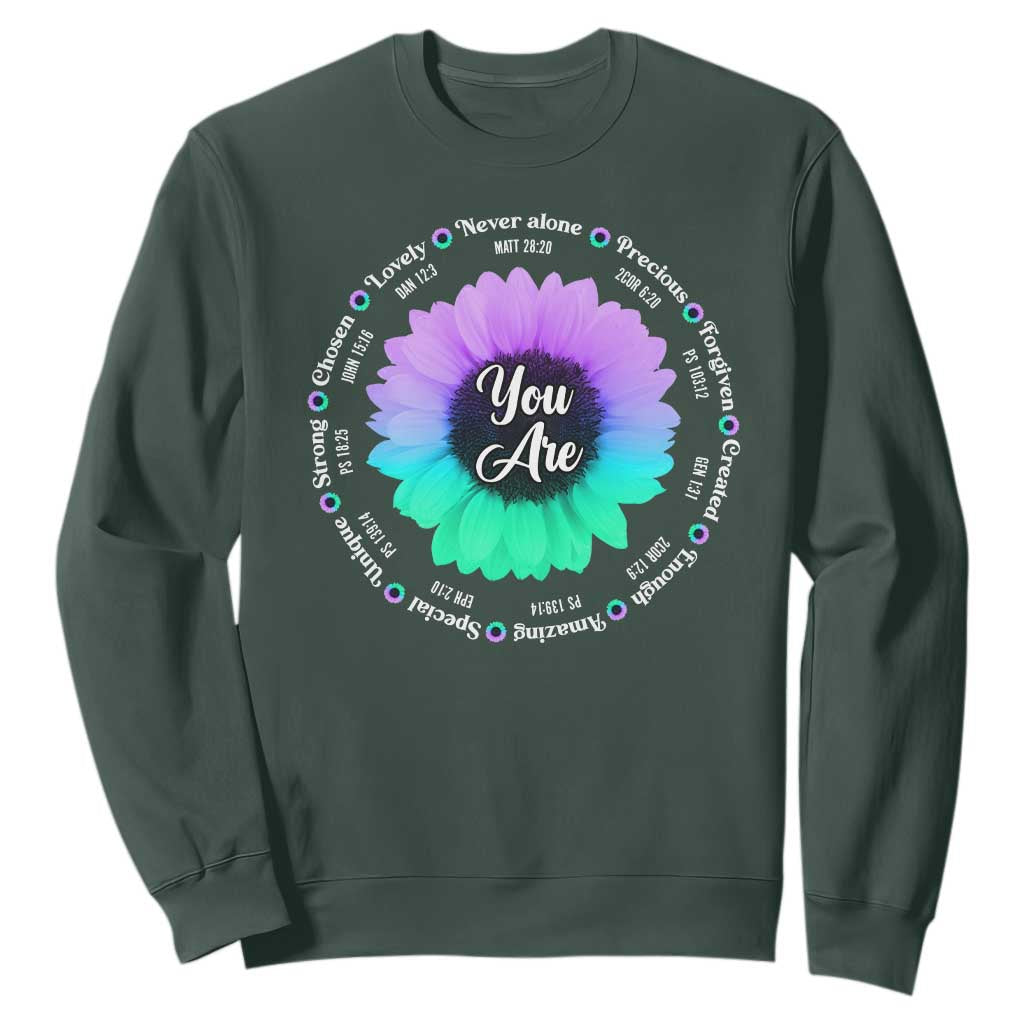 Suicide Prevention Support Sweatshirt You Are Never Alone Enough Amazing Special Strong Lovely Sunflower
