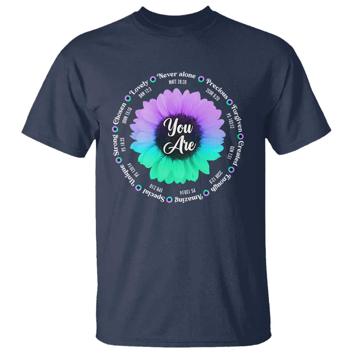 Suicide Prevention Support T Shirt You Are Never Alone Enough Amazing Special Strong Lovely Sunflower