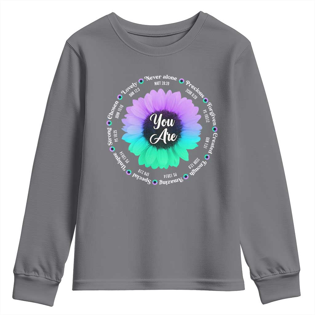 Suicide Prevention Support Youth Sweatshirt You Are Never Alone Enough Amazing Special Strong Lovely Sunflower