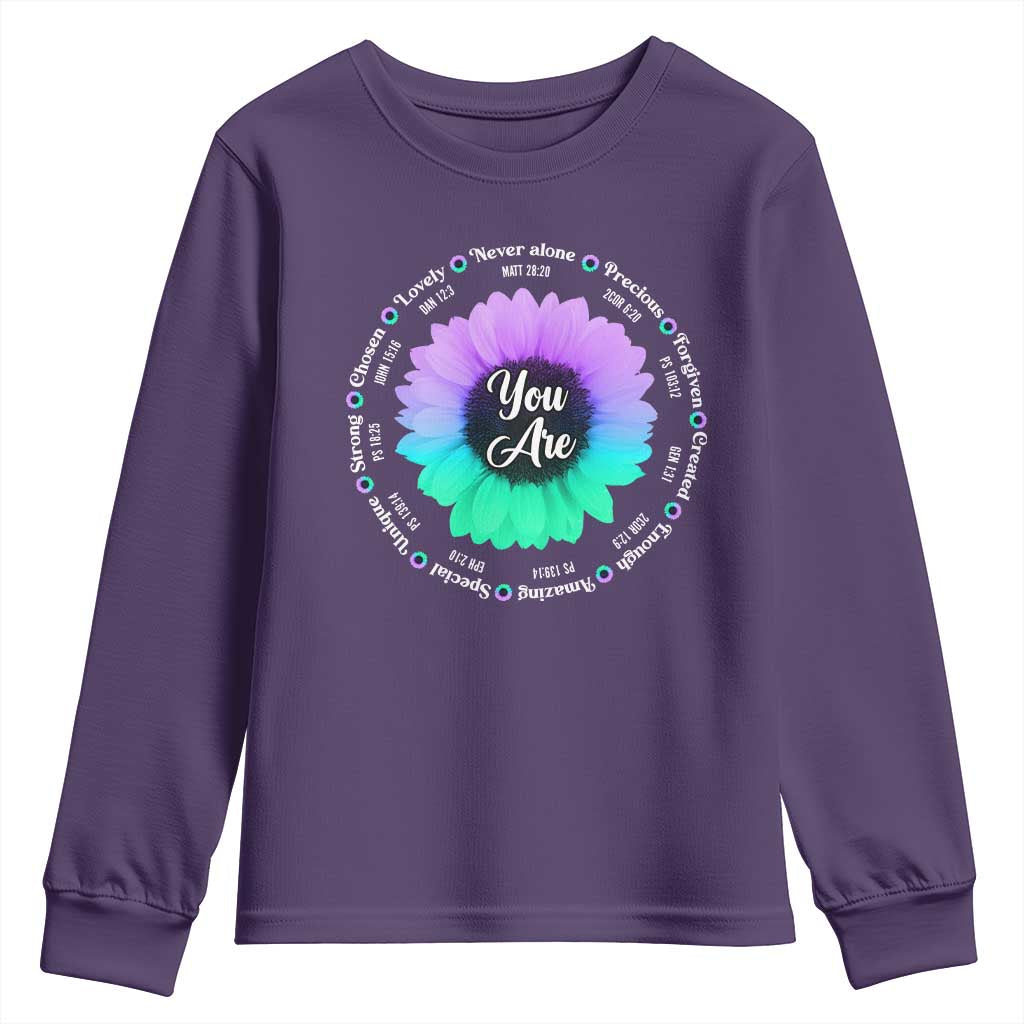 Suicide Prevention Support Youth Sweatshirt You Are Never Alone Enough Amazing Special Strong Lovely Sunflower