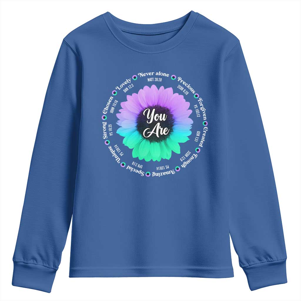 Suicide Prevention Support Youth Sweatshirt You Are Never Alone Enough Amazing Special Strong Lovely Sunflower