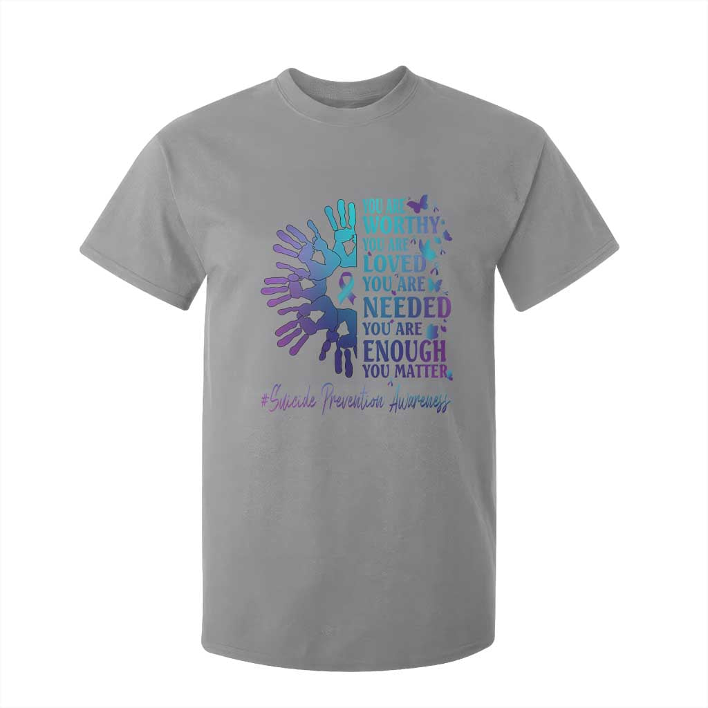 Suicide Prevention Support T Shirt For Kid You Are Worthy You Are Loved You Are Needed You Are Enough Hand Butterfly