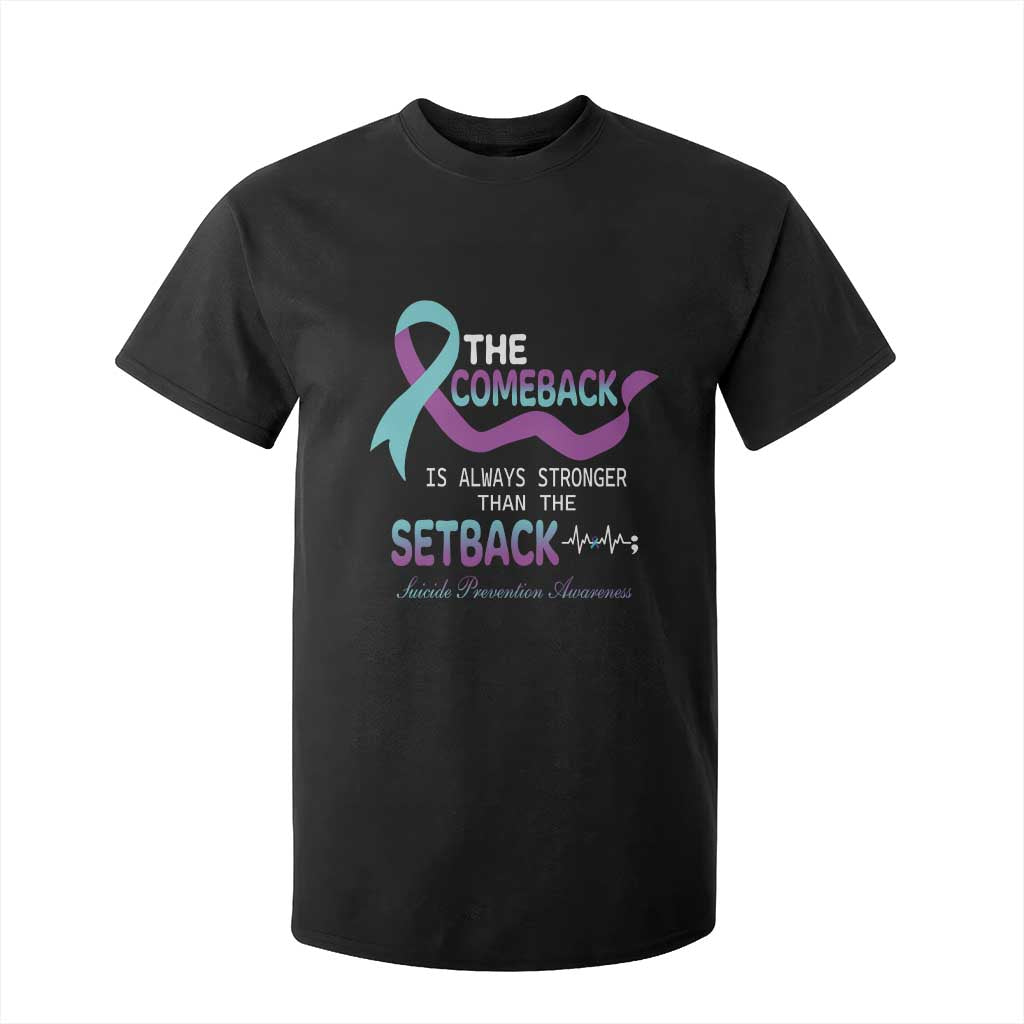 Suicide Prevention Support T Shirt For Kid The Comeback Is Always Stronger Than The Setback Heartbeat