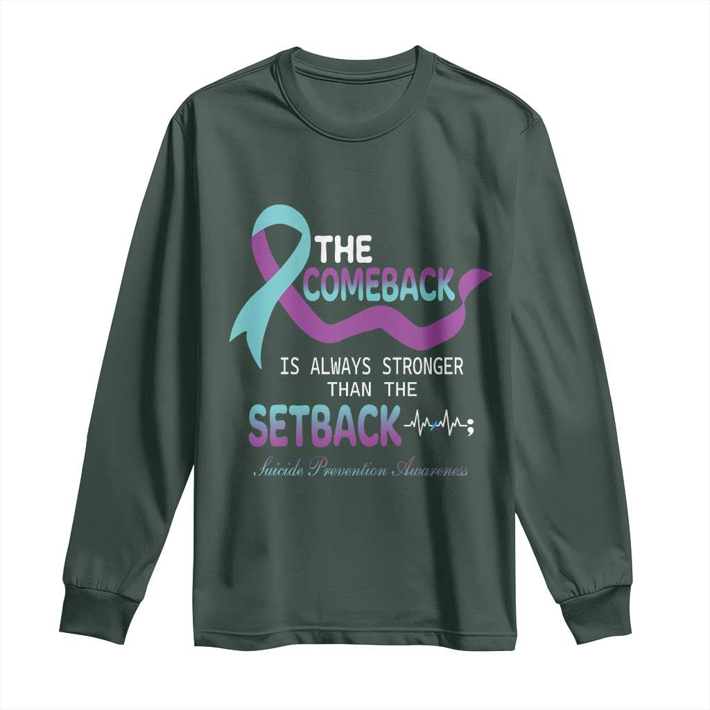 Suicide Prevention Support Long Sleeve Shirt The Comeback Is Always Stronger Than The Setback Heartbeat
