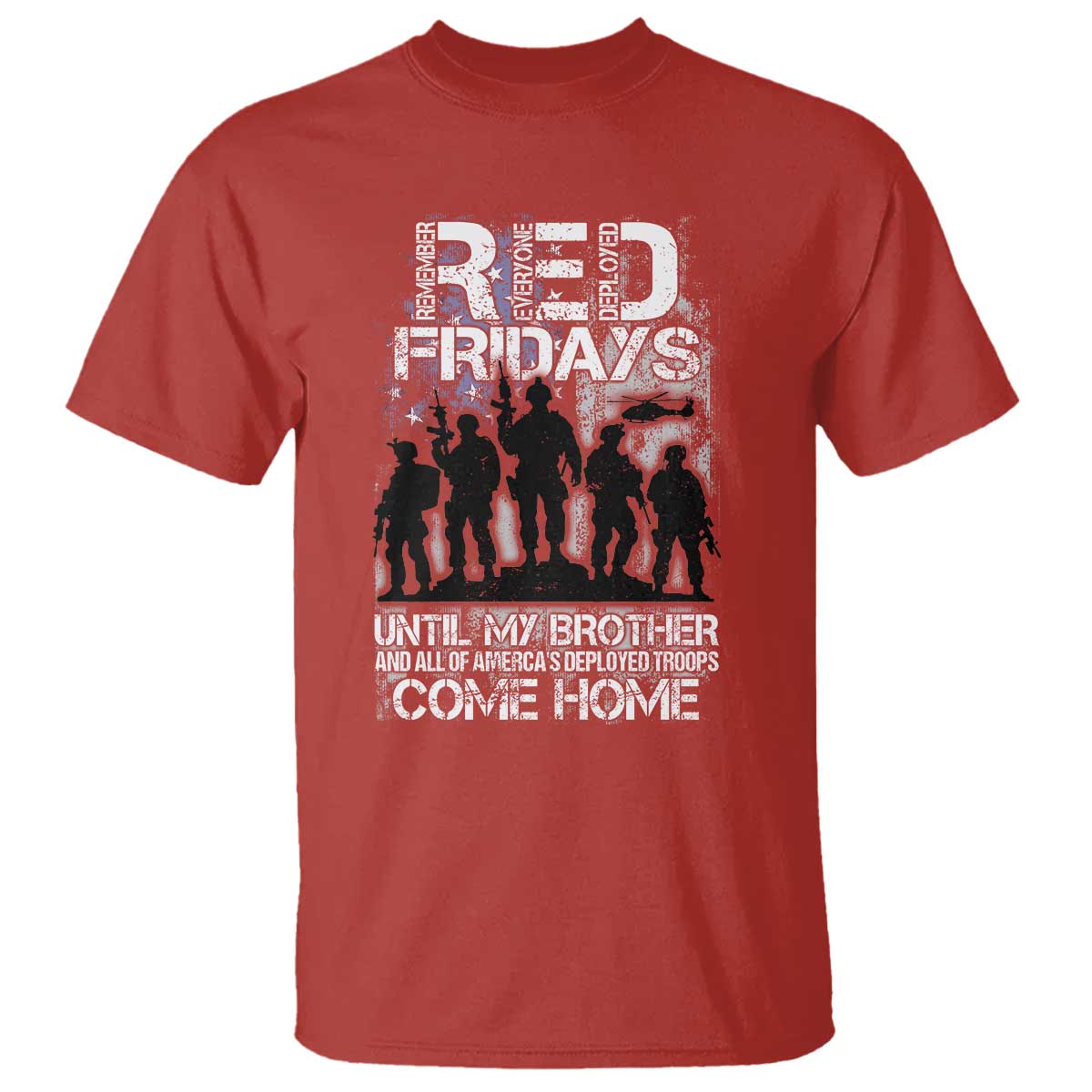 red-fridays-t-shirt-until-my-brother-and-all-of-americas-deployed-troops-come-home-military