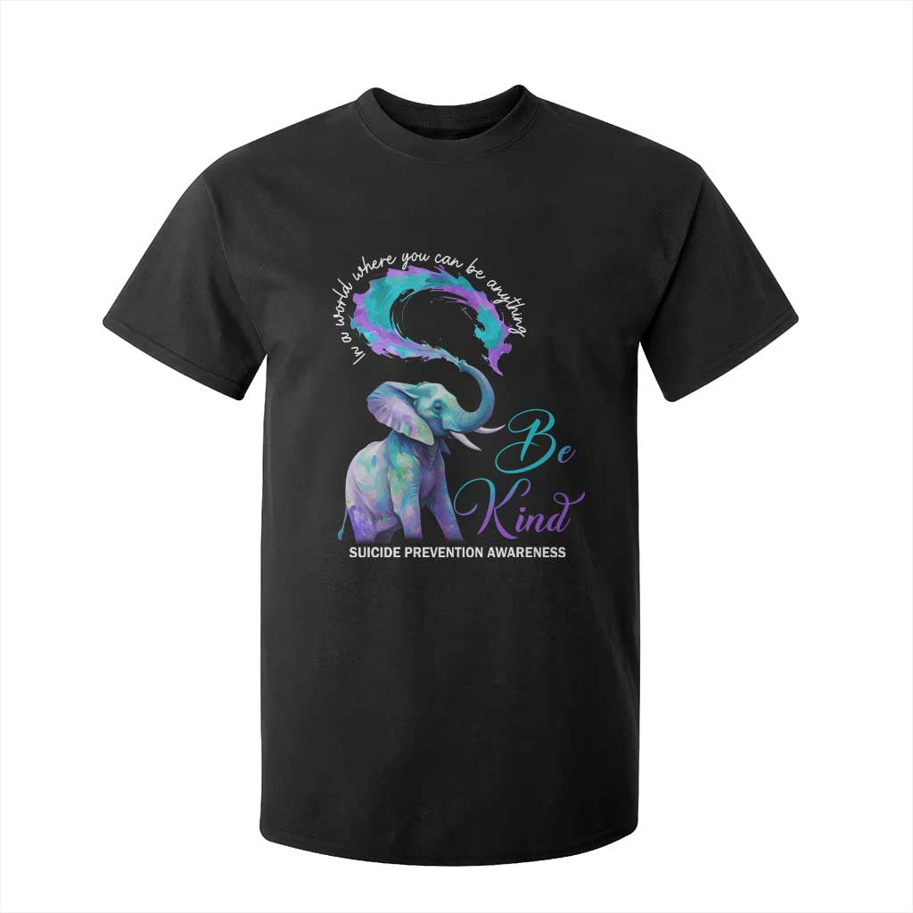 Suicide Prevention Support T Shirt For Kid In A World Where You Can Be Anything Be Kind Elephant