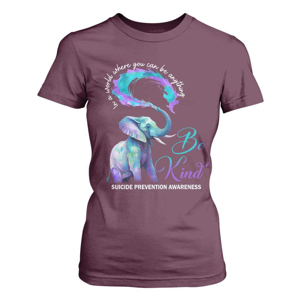 Suicide Prevention Support T Shirt For Women In A World Where You Can Be Anything Be Kind Elephant
