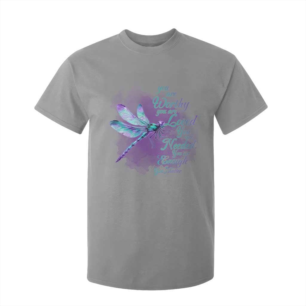 Suicide Prevention Support T Shirt For Kid You Are Worthy Loved Needed Enough Dragonfly