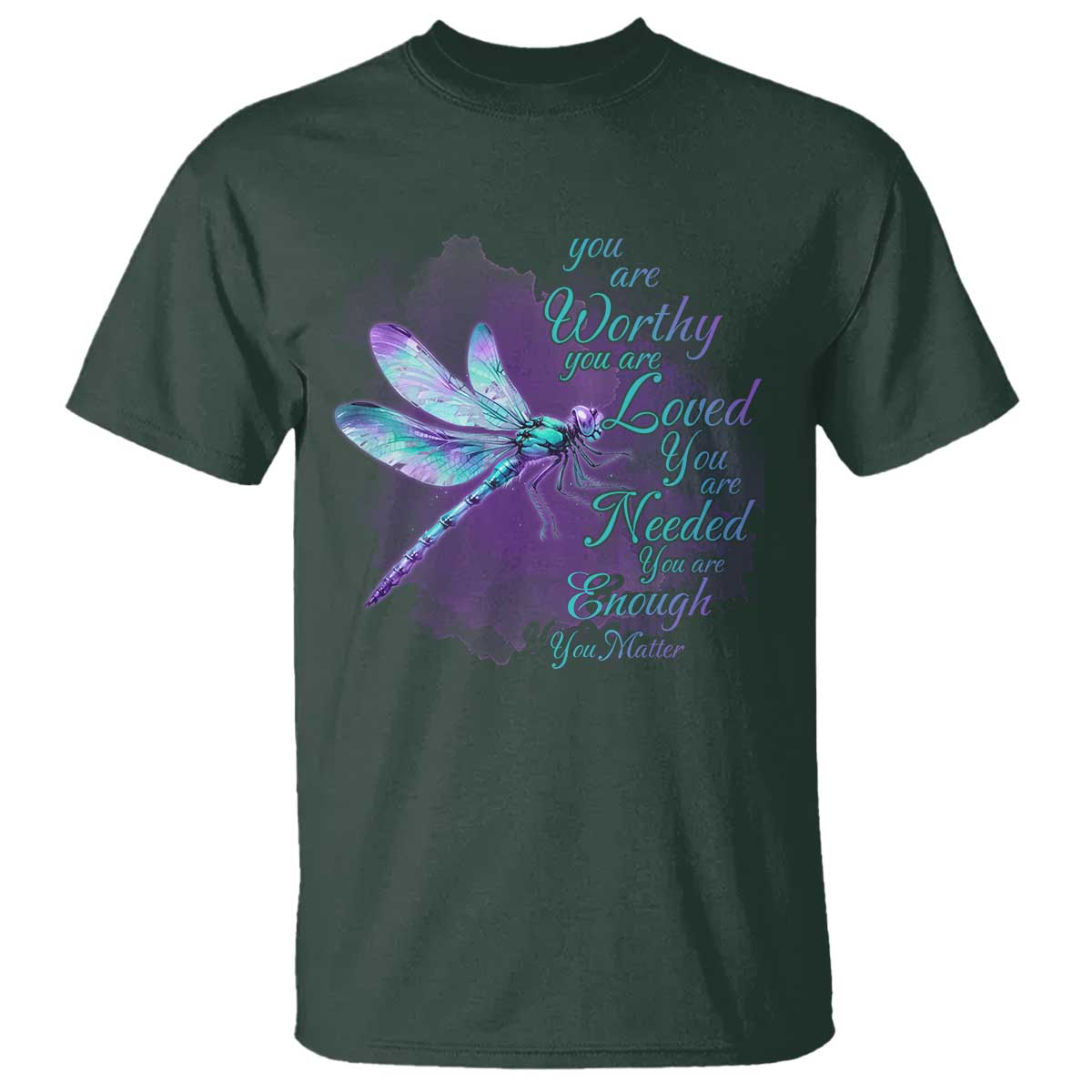 Suicide Prevention Support T Shirt You Are Worthy Loved Needed Enough Dragonfly