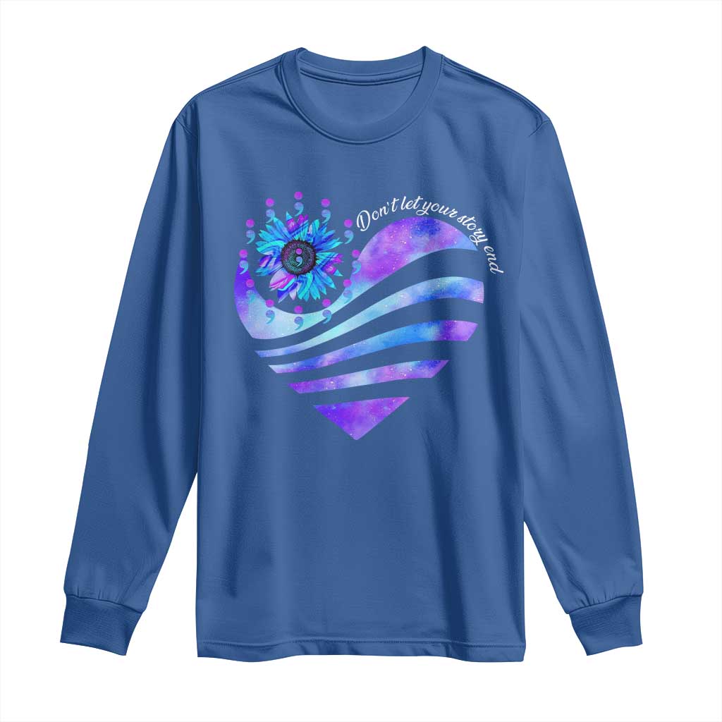Suicide Prevention Support Long Sleeve Shirt Don't Let Your Story End Heart Semicolon Sunflower